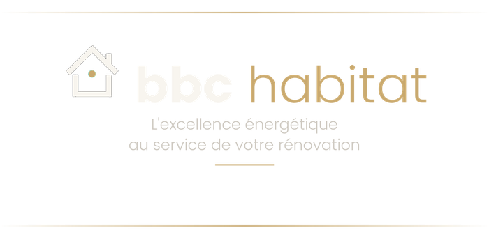 BBC Habitat — L'excellence énergétique au service de votre rénovation